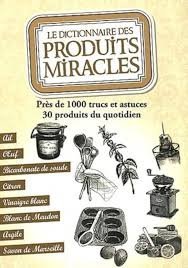 LE DICTIONNAIRE DES PRODUITS MİRACLES